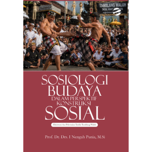 SOSIOLOGI BUDAYA DALAM PERSPEKTIF KONSTRUKSI SOSIAL Eksistensi dan Pelestarian Tradisi Tamblang Waluh