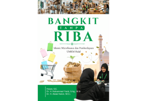 BANGKIT TANPA RIBA  Islamic Microfinance dan Pemberdayaan UMKM Halal