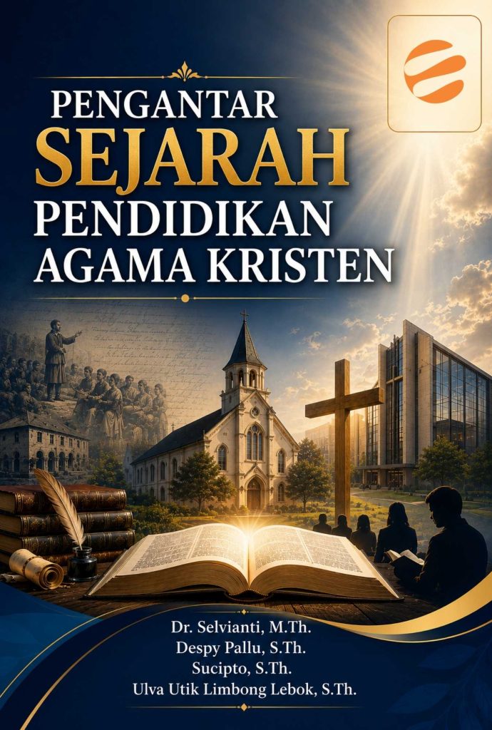 PENGANTAR SEJARAH PENDIDIKAN AGAMA KRISTEN