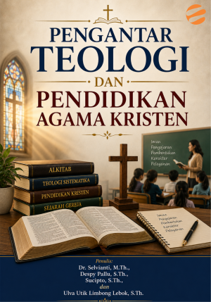 PENGANTAR TEOLOGI DAN PENDIDIKAN AGAMA KRISTEN