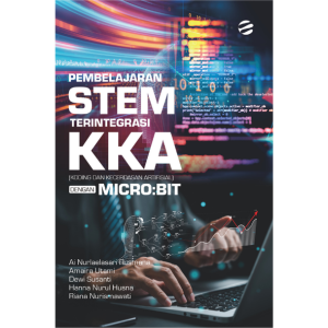 PEMBELAJARAN STEM TERINTEGRASI KKA (KODING DAN KECERDASAN ARTIFISIAL) DENGAN MICRO:BIT