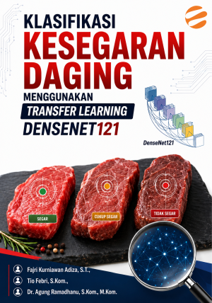 Klasifikasi Kesegaran Daging Menggunakan Transfer Learning DenseNet121