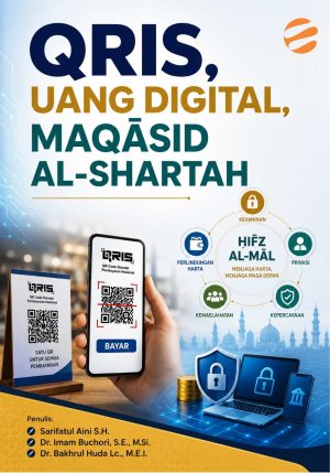QRIS, UANG DIGITAL, MAQĀSID AL-SHARTAH