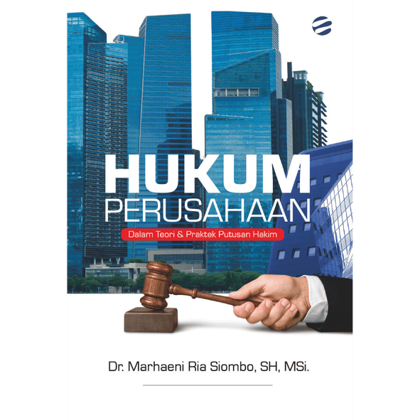 ruang (1) HUKUM PERUSAHAAN Dalam Teori & Praktek Putusan Hakim