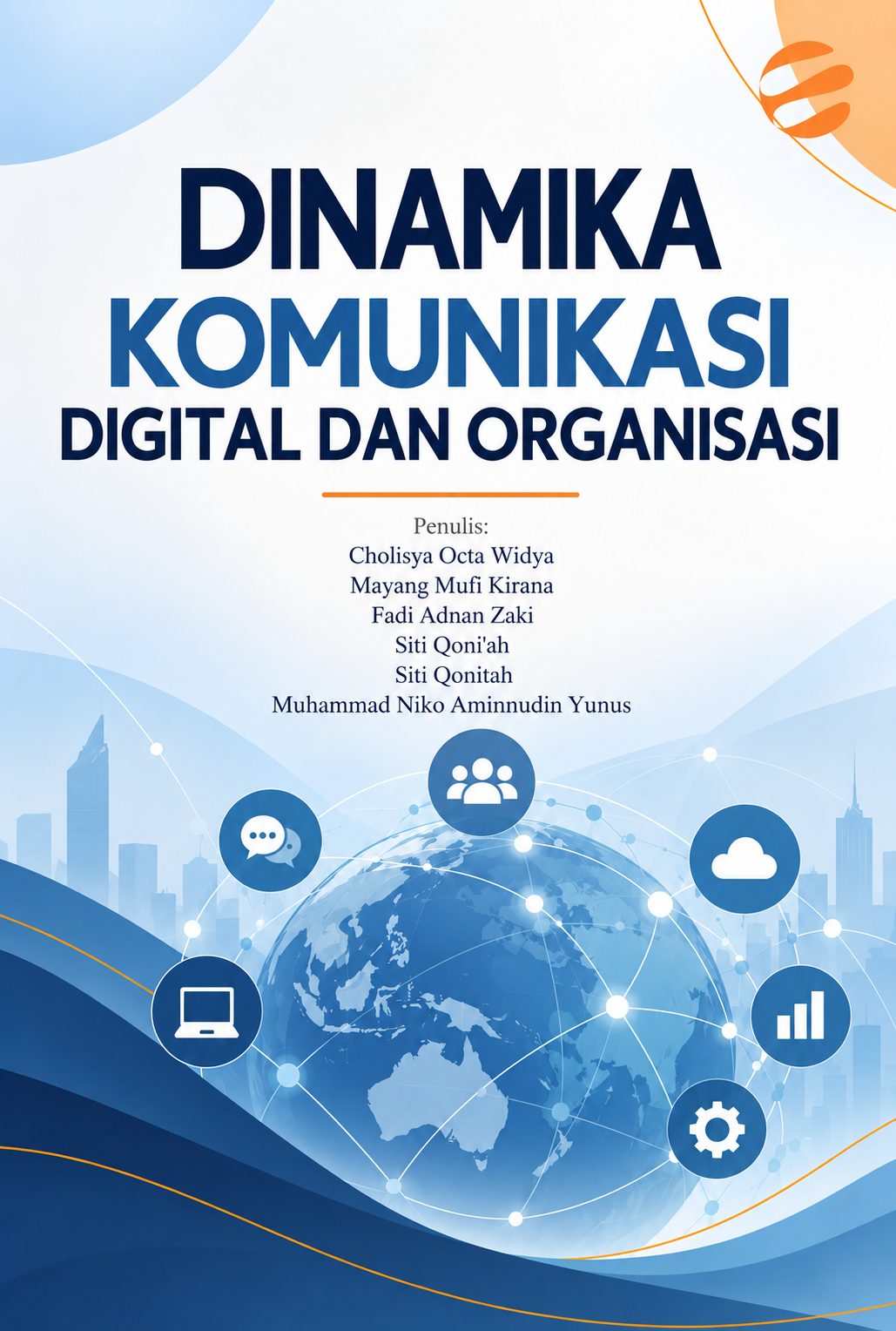 DINAMIKA KOMUNIKASI DIGITAL DAN ORGANISASI - Image 1