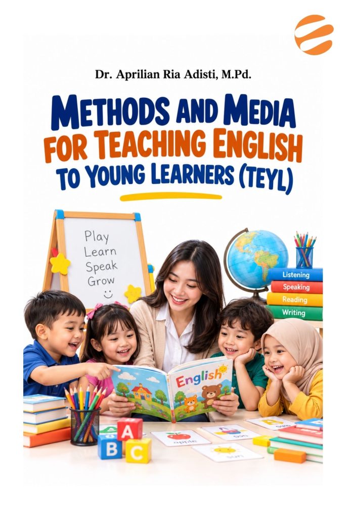 METHODS AND MEDIA FOR TEACHING ENGLISH TO YOUNG LEARNERS (TEYL)